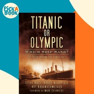 [100% Original Books] - Titanic or Olympic: Which Ship Sank? - The Truth  by Bruce Beveridge (UK edi