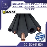 INSULATION- 5/8'' X 3/8'' , 3/4'' X 3/8'' , 7/8'' X 3/8'' , 5/8'' X 1/2'' , 3/4'' X 1/2'' , 7/8'' X 