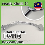 DEMAK DV110 BRAKE PEDAL (OE) DV 110 DV-110 KAKI STOP BRAKE