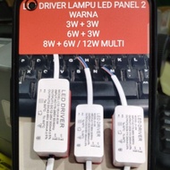 LED driver lights LED panel 2 colors 3w+3w 6w+3w