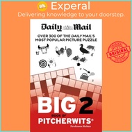 Daily Mail Big Book of Pitcherwits 2 by The Daily Mail DMG Media Ltd (UK edition, paperback)