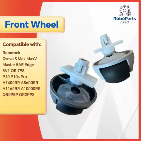 Front Wheel For Roborock Qrevo S Max MaxV Master 5AE Edge 5V1 QR 798 P10 P10s Pro A7400RR A8600RR A1