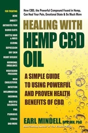 Healing With Hemp CBD Oil Earl Mindell, RPh, MH, PhD