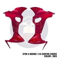 SYM E BONUS 110 EBONUS BONUS110 E BONUS SR CENTER COVER MAIN PIPE COVER TENGAH KIRI KANAN SET