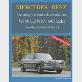 Mercedes-Benz, the 1960s, W108 and W109 6-Cylinder: From the 250s to the 300sel 2.8
