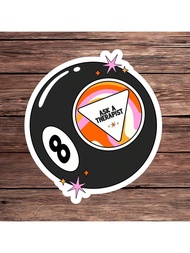 1PC Magic Eight Ball Ask A Therapist Waterproof Vinyl Sticker, Funny Mental Health Humor Decal, Glos