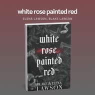 white rose painted red by elena lawson, blake lawson