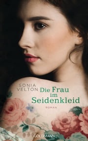 Die Frau im Seidenkleid Sonia Velton