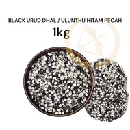 1kg Ulunthu Hitam Pecah/Black Urudu Dhal/ Ulunthu