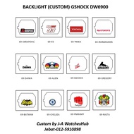 BACKLIGHT (CUSTOM) GSHOCK DW-6900