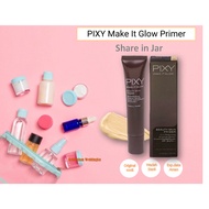 [ SHARE IN JAR ] PIXY MAKE IT GLOW BEAUTY SKIN PRIMER SHARE IN JAR