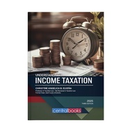 Understanding Income Taxation (2025) by Christine Angelica B. Elveña Tax Book