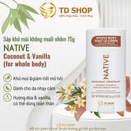 [NK Mỹ] Lăn Khử Mùi Hữu Cơ Không Muối Nhôm Native Deodorant 75g - TD Shop