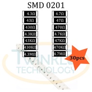 Resistor SMD 0201 4.3ohm,4.7ohm,43ohm,47ohm,4.3Kohm, 43Kohm,47Kohm,430Kohm,470Kohm 5% 30 pcs