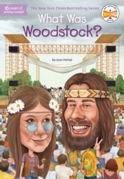 What Was Woodstock? Joan Holub