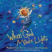 When God Made Light Matthew Paul Turner