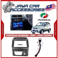 ANDROID PLAYER CASING Perodua Kembara 1999 - 2005 Android 9" Inch Casing