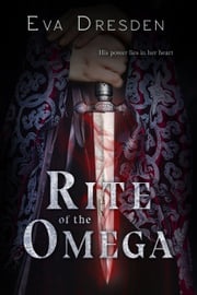 Rite of the Omega Eva Dresden