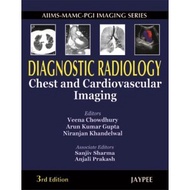 AIIMS-MAMC-PGI Imaging Series Diagnostic Radiology Chest and Cardiovascular Imaging