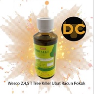 Wesco 2,4,5 T Tree Killer Ubat Racun Pokok 100ml