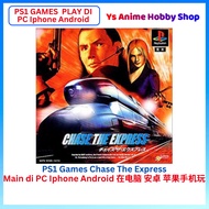 【PS1 Game Main di Komputer IPHONE ANDROID 】Playstation 1 Chase the Express game pc phone games
