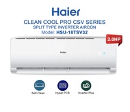 HAIER 2HP HSU 18CSV32 SPLIT TYPE INVERTER AIRCON(INSTALLATION NOT INCLUDED)WARRANTY IS COVERED BY INSTALLER