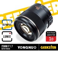 YN YongNuo 25mm F1.7 M43 STM เลนส์ ออโต้โฟกัส สำหรับ OLYMPUS AND PANASONIC LUMIX Mirrorless ( AUTO FOCUS Lens 25 mm F 1.7 AF MF เลนส์ละลาย หน้าชัดหลังเบลอ หลังละลาย กล้อง โอลิมปัส )