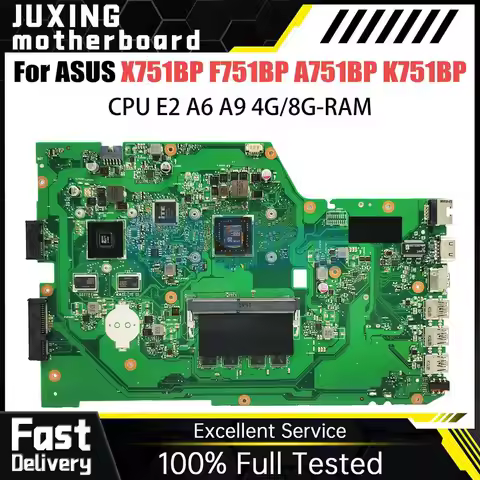 For ASUS Mainboard X751BP Laptop Motherboard A751B F751B K751B CPU A4 A6 A9 A10 E2 4GB 8GB RAM DIS 1