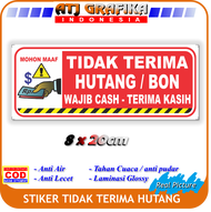 Stiker new dilarang hutang bon sticker uang toko kantor cash only