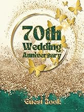 70th Wedding Anniversary Guest Book: Platinum Wedding Wish book for messages and photos from guests