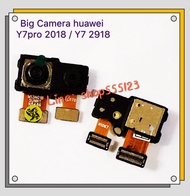 กล้องหลัง ( Big Camera ) Huawei  Y7 ( 2018 ) - Y7 Pro - ( LDN- LX2 )