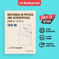 Neutrinos In Physics And Astrophysics From 10-33 To 10+28 Cm tasi 1998 - Hardcover - English - 97898