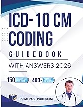 ICD-10-CM Coding Guidebook with Answers 2026: Exam Focused Study Aid for CPC, CCS and AHIMA Students