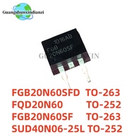 5PCS FQD20N60 20N60 FGB20N60SFD 20N60SFD FGB20N60SF FGB20N60SF TO-263 Field Effect Transistor