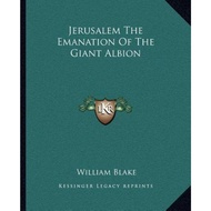 Jerusalem the Emanation of the Giant Albion by Jr. William Blake (US edition, paperback)