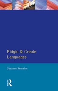 Pidgin and Creole Languages【電子書籍】[ Suzanne Romaine ]