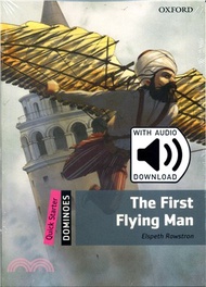 Dominoes N/e Pack Quick Starter: The First Flying Man (w/Audio Download Access Code)
