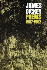 James Dickey Poems 1957-1967