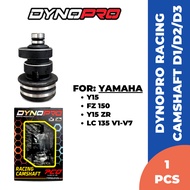 DYNOPRO Racing Camshaft D1/D2/D3 For Yamaha Lc135/ Y15/ Y15zr/ Fz150