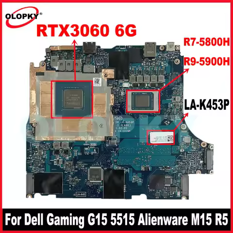 LA-K453P with R7-5800H R9-5900H CPU RTX3060 6G GPU for Dell Gaming G15 5515 Alienware M15 R5 laptop 