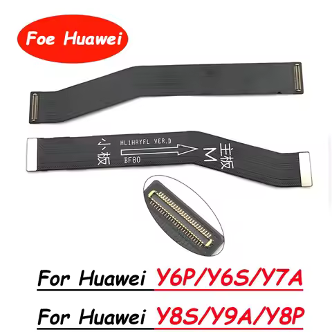 LCD Main Board Motherboard Flex Cable For Huawei Y6P Y6S Y7A Y7P Y8P Y8S Y9S Y9A Y9 Prime Mother Boa