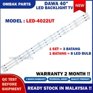 LED-4022UT DAWA 40" LED TV BACKLIGHT (LAMPU TV) DAWA 40 NCH LED TV BACKLIGHT LED4022UT LED-4022 LED4
