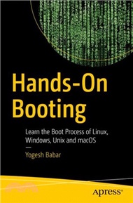 Hands-on Booting：Learn the Boot Process of Linux, Windows, and Unix