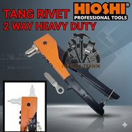 TANG RIVET HEAVY DUTY 2 ARAH HIOSHI 285MM 28CM TANG RIVET SWING HEAD 11.5 INCI HIOSHI TANG KELING