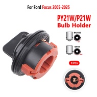 For Ford Focus 2005-2025 Turn Signal Light Socket PY21W 1156 Bulb Holder 1Pcs
