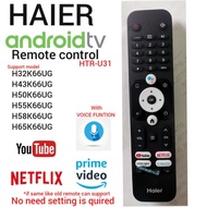 HAIER ANDROID TV REMOTE HTR-U31 for H32K66UG H43K66UG H50K66UG H55K66UG H58K66UG H65K66UG