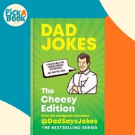 [100% Original Books] - Dad Jokes: The Cheesy Edition : The perfect gift f by Dad Says Jokes (UK edi