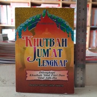 Khutbah Jumat Lengkap Dilengkapi Khutbah Idul Fitri dan Idul Adha