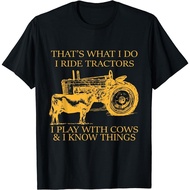 That'S What I Do I Ride Tractors I Play Unisex T-Shirt