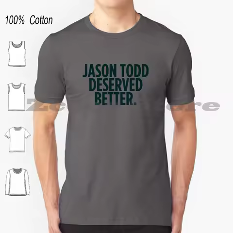 Jason Todd Deserved Better T Shirt 100% Cotton Comfortable High-Quality Jason Todd Red Hood Robin Ja